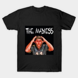 The Madness Podcast with Rob Langi - LOGO T-Shirt